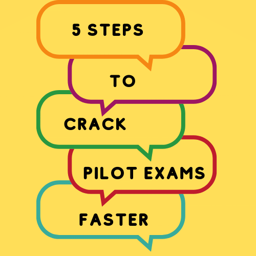 Five Steps to Crack Pilot exams